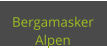 Bergamasker Alpen