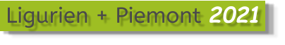 Ligurien + Piemont 2021