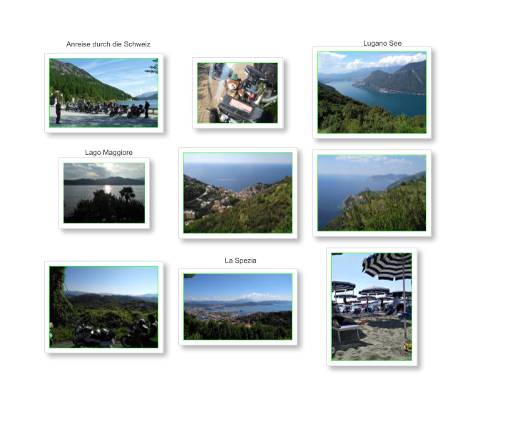 Anreise durch die Schweiz Lago Maggiore La Spezia Lugano See