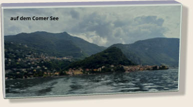 auf dem Comer See